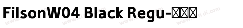 FilsonW04 Black Regu字体转换